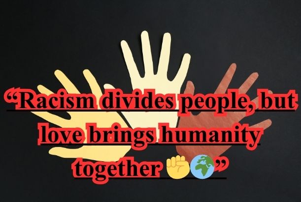 quote on racial discrimination​