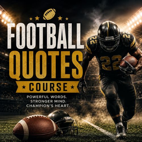 Football Quotes That Inspire Winners On and Off the Field 2026